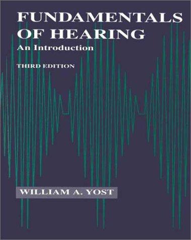 Book Fundamentals of Hearing, Third Edition: An Introduction free