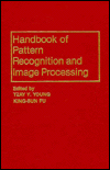Book Handbook of Pattern Recognition and Image Processing, Vol. 1 (Handbooks in Science and Technology) free