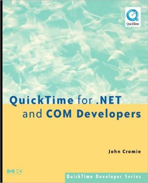 Book QuickTime for .NET and COM Developers (QuickTime Developer Series) free