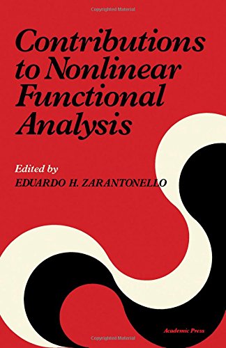 Book Contributions to Nonlinear Functional Analysis (Publications / University of Wisconsin-Madison. Mathematics Research Center) free