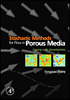 Book Stochastic Methods for Flow in Porous Media: Coping with Uncertainties free