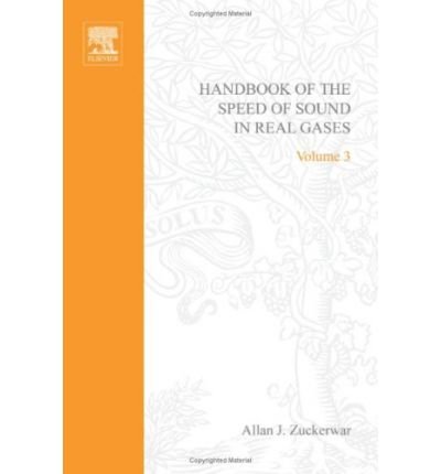 Book Handbook Of The Speed Of Sound In Real Gases free