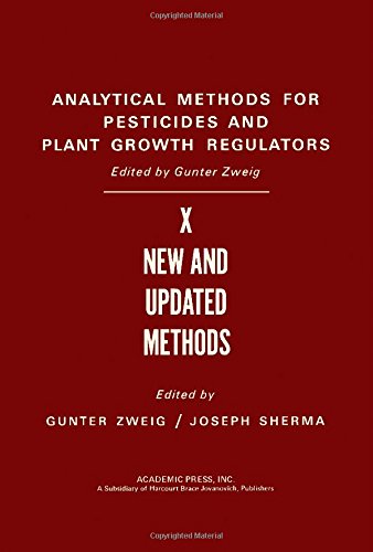 Book Analytical Methods for Pesticides, Plant Growth Regulators & Food Additives free