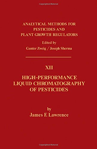 Book Analytical Methods For Pesticides And Plant Growth Regulators free