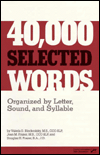 Book 40,000 Selected Words: Organized by Letter, Sound, and Syllable free