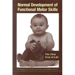 Book Normal Development of Functional Motor Skills: The First Year of Life free