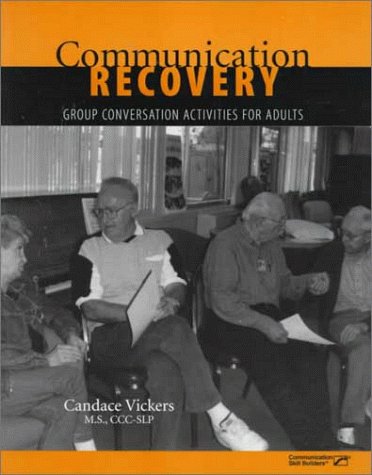Book Communication Recovery: Group Conversation Activities For Adults free
