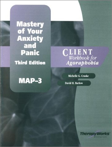 Book Mastery Of Your Anxiety And Panic (map-3): Client Workbook For Agoraphobia free