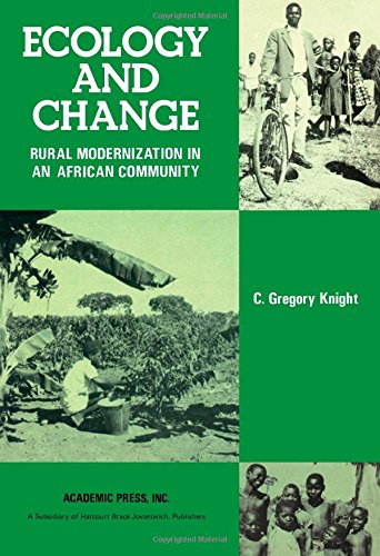 Book Ecology and Change: Rural Modernization in an African Community free