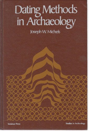 Book Dating Methods In Archaeology free