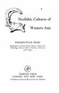 Book Neolithic cultures of western Asia free