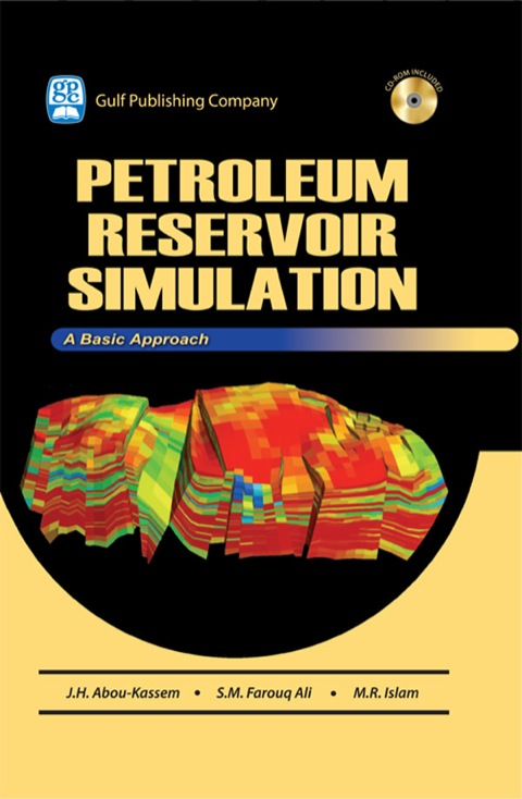 Book Petroleum Reservoir Simulations: A Basic Approach [With CDROM] free