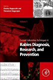 Book Current Laboratory Techniques in Rabies Diagnosis, Research and Prevention, Volume 1 free