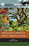 Book Toxicological Survey of African Medicinal Plants free