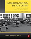 Book Integrated Security Systems Design: A Complete Reference for Building Enterprise-Wide Digital Security Systems free