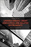 Book Understanding Credit Derivatives and Related Instruments free