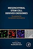 Book Mesenchymal Stem Cell Derived Exosomes: The Potential for Translational Nanomedicine free