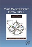 Book The Pancreatic Beta Cell (Volume 95) (Vitamins and Hormones, Volume 95) free
