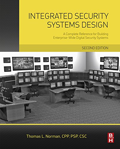 Book Integrated Security Systems Design: A Complete Reference for Building Enterprise-Wide Digital Security Systems free