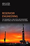 Book Reservoir Engineering: The Fundamentals, Simulation, and Management of Conventional and Unconventional Recoveries free