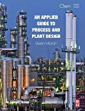 Book An Applied Guide to Process and Plant Design free