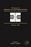 Book Advances in Imaging and Electron Physics (ISSN Book 186) free