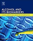 Book Alcohol and Its Biomarkers: Clinical Aspects and Laboratory Determination free