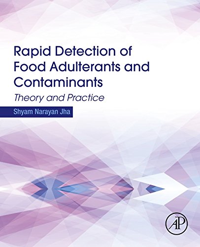 Book Rapid Detection of Food Adulterants and Contaminants: Theory and Practice free