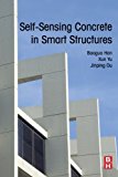 Book Self-Sensing Concrete in Smart Structures free