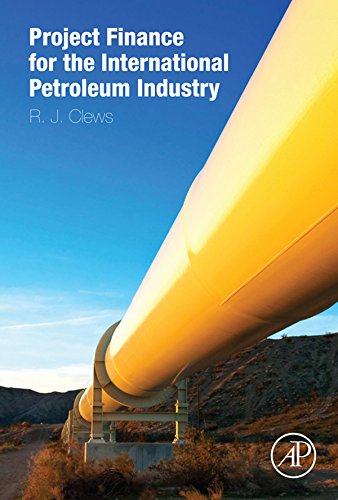 Book Project Finance for the International Petroleum Industry free