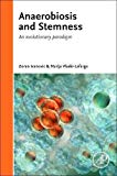Book Anaerobiosis and Stemness: An Evolutionary Paradigm for Therapeutic Applications free