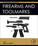 Book Firearm and Toolmark Examination and Identification (Advanced Forensic Science Series) free