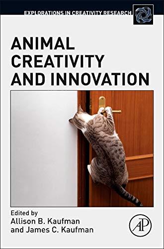 Book Animal Creativity and Innovation (Explorations in Creativity Research) free