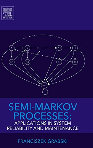 Book Semi-Markov Processes: Applications in System Reliability and Maintenance free