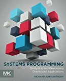 Book Systems Programming: Designing and Developing Distributed Applications free