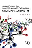 Book Organic Chemistry Concepts and Applications for Medicinal Chemistry free