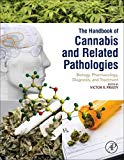 Book Handbook of Cannabis and Related Pathologies: Biology, Pharmacology, Diagnosis, and Treatment free