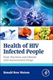 Book Health of HIV Infected People: Food, Nutrition and Lifestyle with Antiretroviral Drugs free