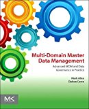 Book Multi-Domain Master Data Management: Advanced MDM and Data Governance in Practice free