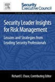 Book Security Leader Insights for Risk Management: Lessons and Strategies from Leading Security Professionals free
