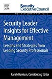 Book Security Leader Insights for Effective Management: Lessons and Strategies from Leading Security Professionals free