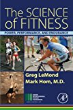 Book The Science of Fitness: Power, Performance, and Endurance free