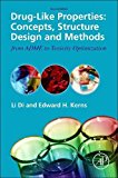 Book Drug-Like Properties: Concepts, Structure Design and Methods from ADME to Toxicity Optimization free