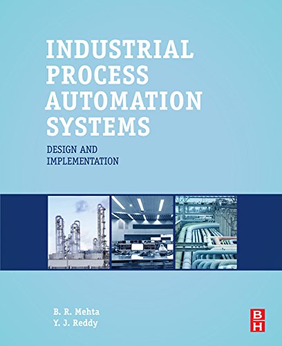 Book Industrial Process Automation Systems: Design and Implementation free
