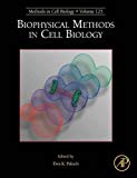 Book Biophysical Methods in Cell Biology (Volume 125) free