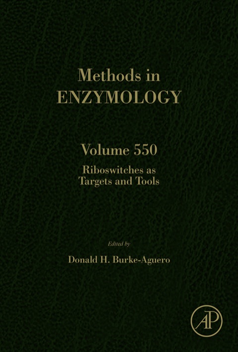 Book Riboswitches as Targets and Tools (Volume 550) (Methods in Enzymology, Volume 550) free