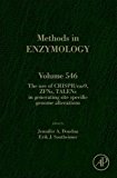 Book The Use of CRISPR/cas9, ZFNs, TALENs in Generating Site-Specific Genome Alterations (Volume 546) (Methods in Enzymology, Volume 546) free