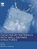 Book Catalysis by Materials with Well-Defined Structures free