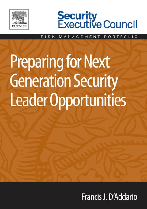 Book Preparing for Next Generation Security Leader Opportunities free