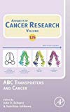 Book ABC Transporters and Cancer (Volume 125) (Advances in Cancer Research, Volume 125) free